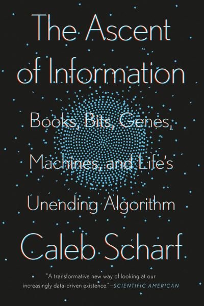 Cover for Caleb Scharf · The Ascent of Information (Pocketbok) (2022)
