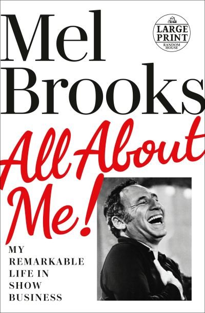 Cover for Mel Brooks · All About Me!: My Remarkable Life in Show Business (Paperback Bog) (2022)
