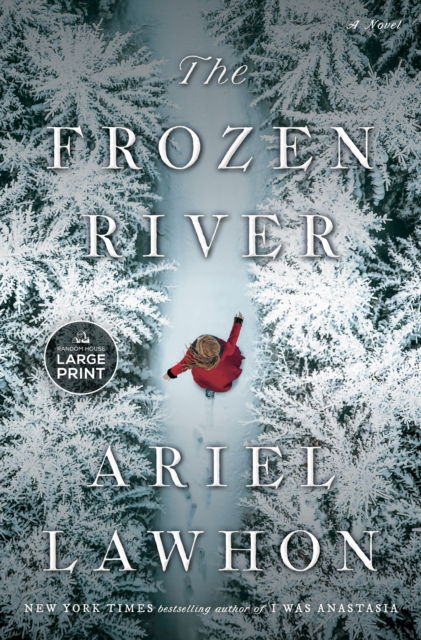 Cover for Ariel Lawhon · The Frozen River: A Novel (Taschenbuch) (2023)