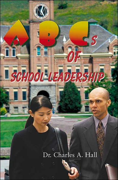 Cover for Charles Hall · Abcs of School Leadership (Paperback Book) (2000)