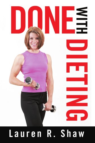 Cover for Lauren Shaw · Done with Dieting (Paperback Book) (2004)