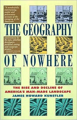 Cover for James Howard Kunstler · Geography Of Nowhere: The Rise And Declineof America'S Man-Made Landscape (Paperback Bog) [Ed edition] (1994)