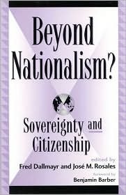 Cover for Beyond Nationalism?: Sovereignty and Citizenship - Global Encounters: Studies in Comparative Political Theory (Paperback Book) (2001)