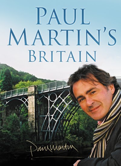 Cover for Paul Martin · Paul Martin's Britain (Inbunden Bok) [UK edition] (2007)