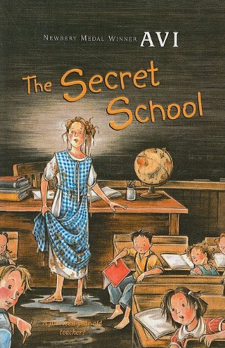 Cover for Avi · The Secret School (Hardcover bog) (2003)