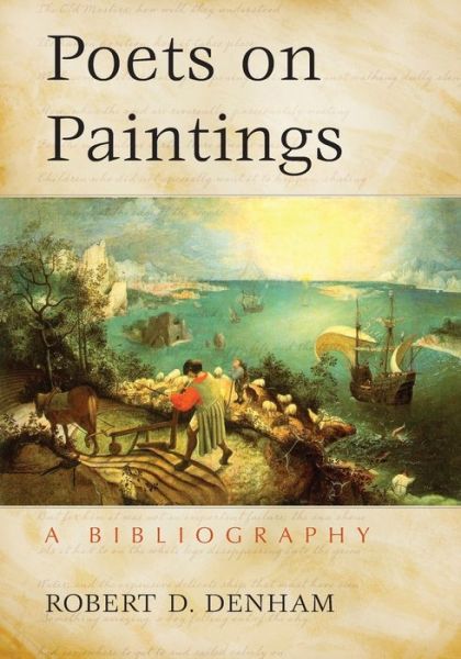 Cover for Robert D. Denham · Poets on Paintings: A Bibliography (Paperback Book) (2010)