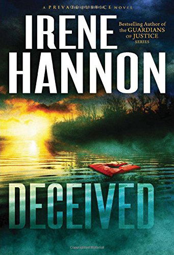 Deceived – A Novel - Irene Hannon - Książki - Baker Publishing Group - 9780800721251 - 7 października 2014