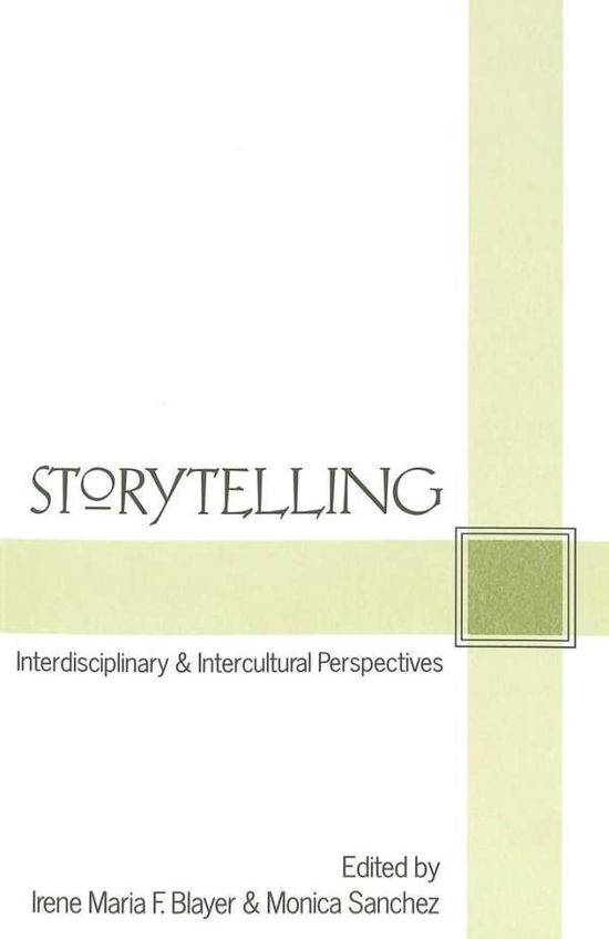 Cover for Irene Maria Blayer · Storytelling: Interdisciplinary and Intercultural Perspectives (Paperback Book) (2002)