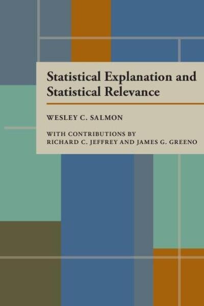 Cover for Wesley C. Salmon · Statistical Explanation and Statistical Relevance (Paperback Book) (1971)