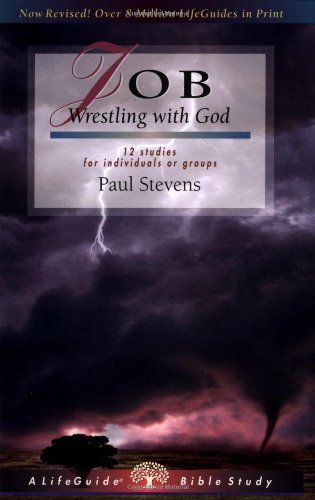 Cover for Paul Stevens · Job: Wrestling with God (Lifeguide Bible Study) (Pocketbok) [Revised edition] (2003)