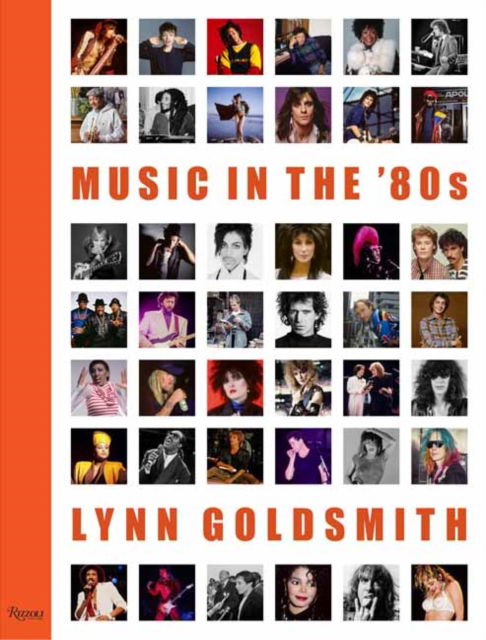 Cover for Lynn Goldsmith · Music in the '80s (Hardcover bog) (2022)