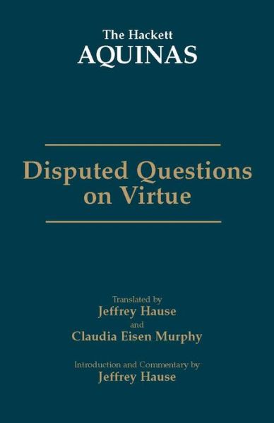 Cover for Thomas Aquinas · Disputed Questions on Virtue - The Hackett Aquinas (Paperback Book) (2012)