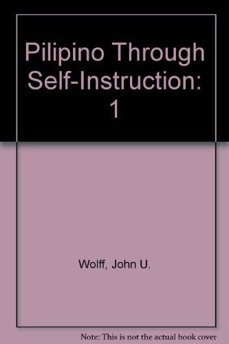 Cover for John U. Wolff · Pilipino through Self-Instruction, Part One (Paperback Book) [Revised edition] (2002)