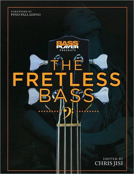 Cover for The Fretless Bass (Paperback Book) (2008)