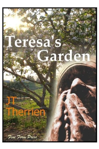 Cover for Jt Therrien · Teresa's Garden (Taschenbuch) (2015)
