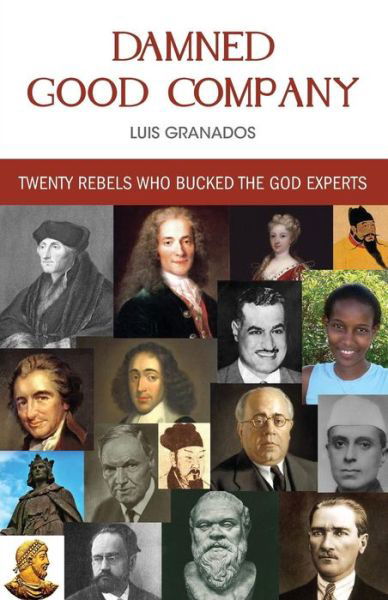 Cover for Luis Granados · Damned Good Company (Paperback Book) (2012)