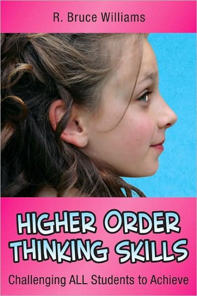 Cover for R. Bruce Williams · Higher Order Thinking Skills: Challenging All Students to Achieve - In A Nutshell Series (Paperback Bog) (2007)