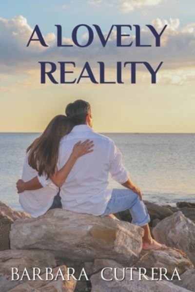 Cover for Barbara Cutrera · A Lovely Reality (Paperback Book) (2015)