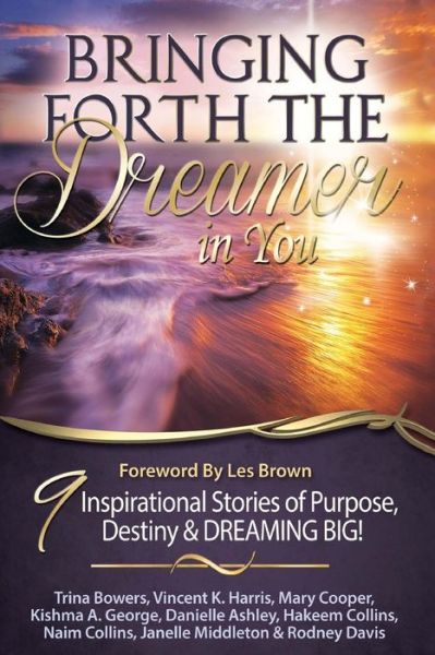 Cover for Kishma a George · Bringing Forth the Dreamer in You (Paperback Book) (2015)