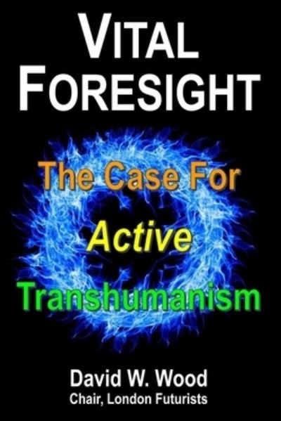 Cover for David Wood · Vital Foresight (Paperback Book) (2021)