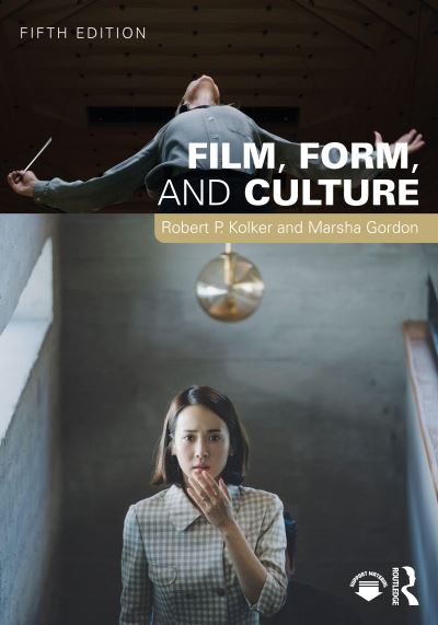 Cover for Kolker, Robert P. (University of Maryland, USA) · Film, Form, and Culture (Pocketbok) (2024)