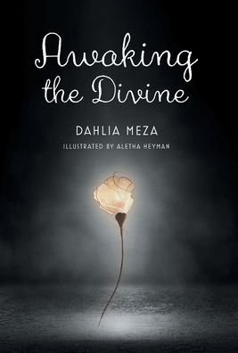 Cover for Dahlia Meza · Awaking The Divine (Innbunden bok) (2021)