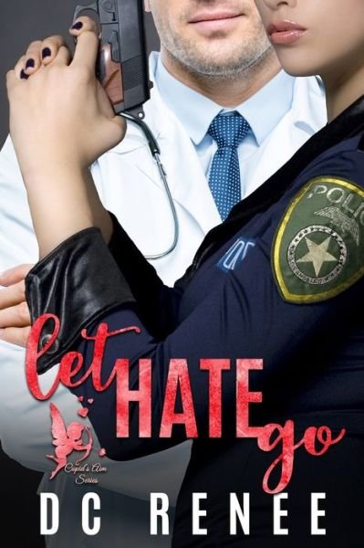 Cover for DC Renee · Let Hate Go (Pocketbok) (2019)
