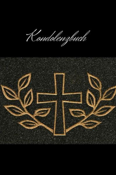 Cover for Trauer- Und Kondolenzbucher · Kondolenzbuch (Paperback Book) (2019)