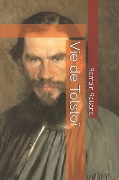 Cover for Romain Rolland · Vie de Tolstoi (Paperback Book) (2019)