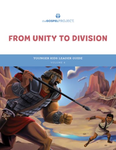 Cover for Lifeway Kids · The Gospel Project for Kids : Younger Kids Leader Guide - Volume 4 : From Unity to Division (Spiral Book) (2022)