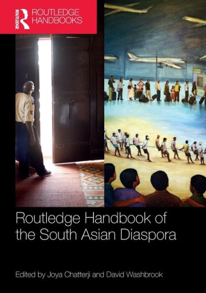 Cover for Joya Chatterji · Routledge Handbook of the South Asian Diaspora (Pocketbok) (2018)