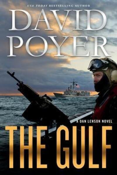 Cover for David Poyer · The Gulf: A Dan Lenson Novel - Dan Lenson Novels (Paperback Bog) (1991)