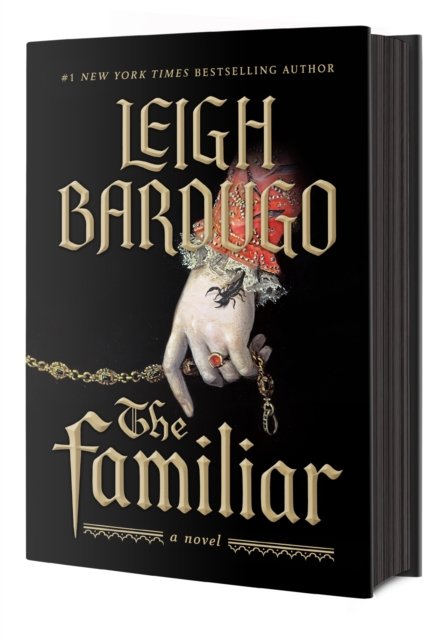 Cover for Leigh Bardugo · The Familiar (Hardcover Book) (2024)