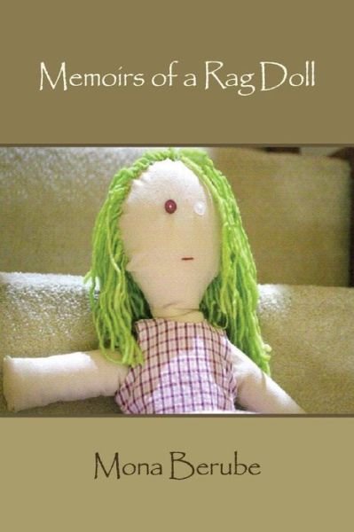 Cover for Mona Berube · Memoirs of a Rag Doll (Paperback Book) (2011)