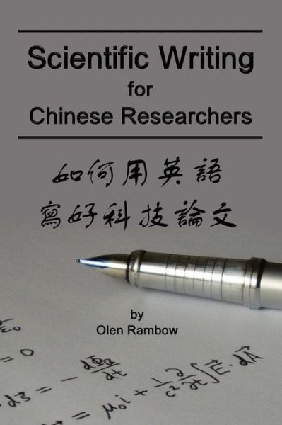 Cover for Olen Rambow · Scientific Writing for Chinese Researchers (Paperback Book) (2014)