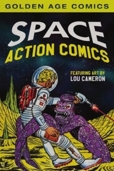 Cover for Lou Cameron · Space Action Comics (Book) (2016)