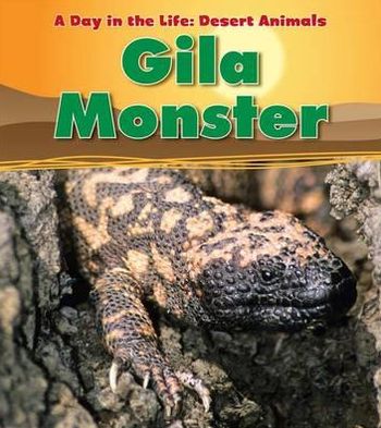 Cover for Anita Ganeri · Gila Monster (N/A) (2012)