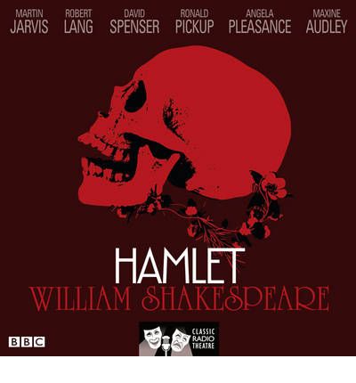 Cover for Shakespeare William · Hamlet (Classic Radio Theatre) (3cd) (CD) [Abridged edition] (2011)