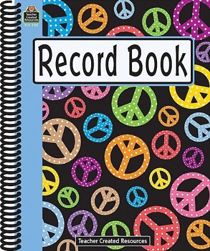 Cover for Teacher Created Resources Staff · Peace Signs Record Book (Spiralbog) (2011)