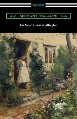 Cover for Anthony Trollope · The Small House at Allington (Taschenbuch) (2021)