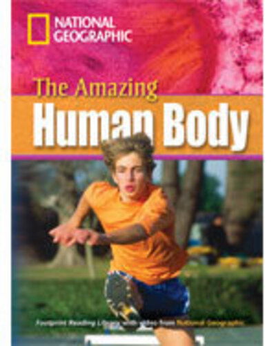 Cover for National Geographic · The Amazing Human Body: Footprint Reading Library 2600 (Paperback Book) [New edition] (2009)