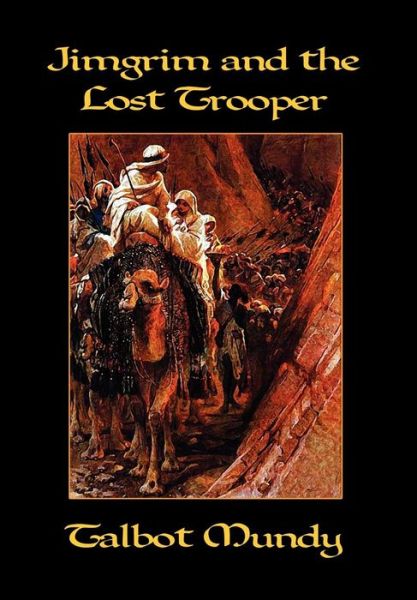 Cover for Talbot Mundy · Jimgrim and the Lost Trooper (Hardcover Book) (2024)