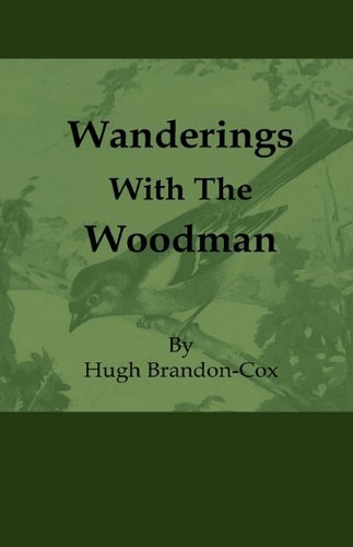 Cover for Hugh Brandon-cox · Wanderings with the Woodman (Paperback Book) (2010)