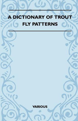 Cover for A Dictionary of Trout Fly Patterns (Paperback Book) (2010)