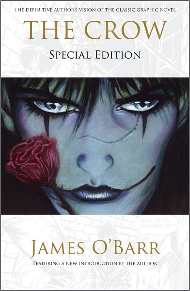 Cover for James O'Barr · The Crow: Special Edition (Paperback Book) [Special edition] (2011)