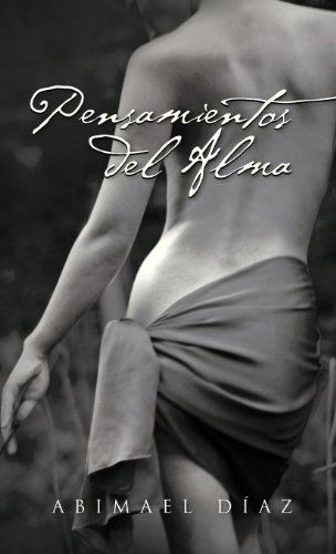 Cover for Abimael Diaz · Pensamientos Del Alma (Hardcover Book) [Spanish edition] (2013)