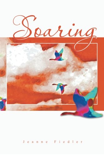 Cover for Jeanne Fiedler · Soaring (Paperback Book) (2011)