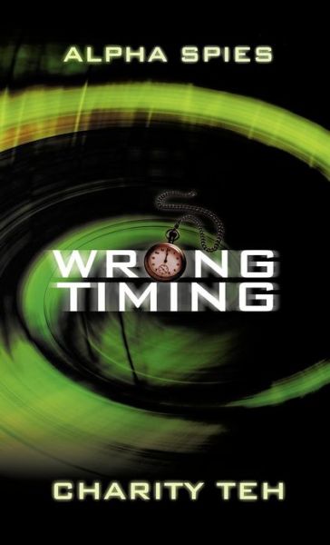 Cover for Charity Teh · Wrong Timing (Hardcover Book) (2012)