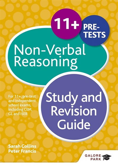 Cover for Peter Francis · 11+ Non-Verbal Reasoning Study and Revision Guide: For 11+, pre-test and independent school exams including CEM, GL and ISEB (Paperback Book) (2016)