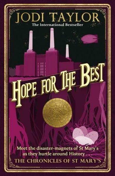 Cover for Jodi Taylor · Hope for the Best - Chronicles of St. Mary's (Paperback Book) (2019)